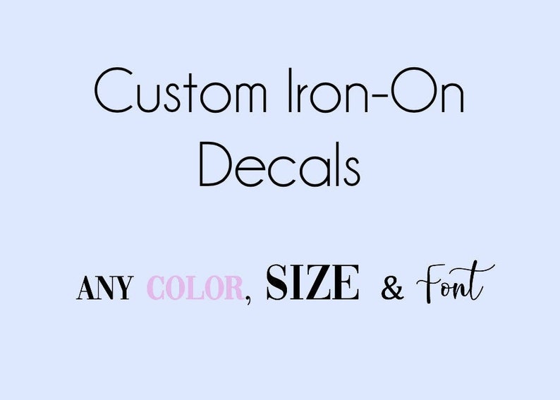 Custom IronOn Vinyl Decal IronOn Sticker IronOn Logo Custom Etsy