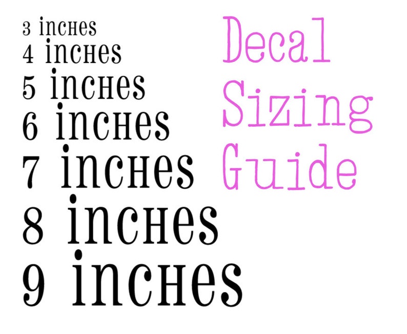 May include: Decal Sizing Guide with measurements in inches from 3 to 9 inches.