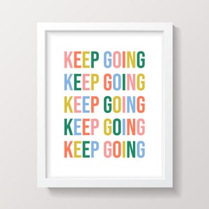 Keep Going Motivation Wall Art Printable Instant Download Motivational Fitness Exercise Inspiration