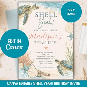 May include: A 5x7 inch birthday invitation card featuring watercolor sea turtles, coral, starfish, and sand dollars on a sandy beach background. The text reads Shell Yeah! Join us to celebrate Madison's 7th birthday, Saturday, September 12th, 3PM-5PM.