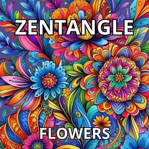 May include: A vibrant, colorful illustration of Zentangle Flowers. The artwork features intricate floral designs in a kaleidoscope of colors, including blue, pink, orange, and green, set against a purple background. The words "ZENTANGLE FLOWERS" are displayed in white.