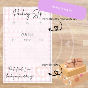 May include: A printable packing slip template featuring a light pink and white checkered background with a heart graphic. The document includes sections for date, items, name, order details, item number, description, quantity, and text reading Packed with Love.