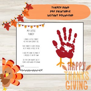 May include: Printable Thanksgiving craft for kids. A red handprint turkey with a poem that says "My Little Turkey. I made a little turkey as you can clearly see. This turkey is very special as it holds a piece of me. I used my hand to make it. I pressed it on my own. So you can always see it years later when I'm grown. Love."