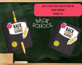 Back to School Pencil Topper Tag Printable | Instant Download PDF | First Day of School Favor | Teacher Gift Tag | DIY Classroom Gift