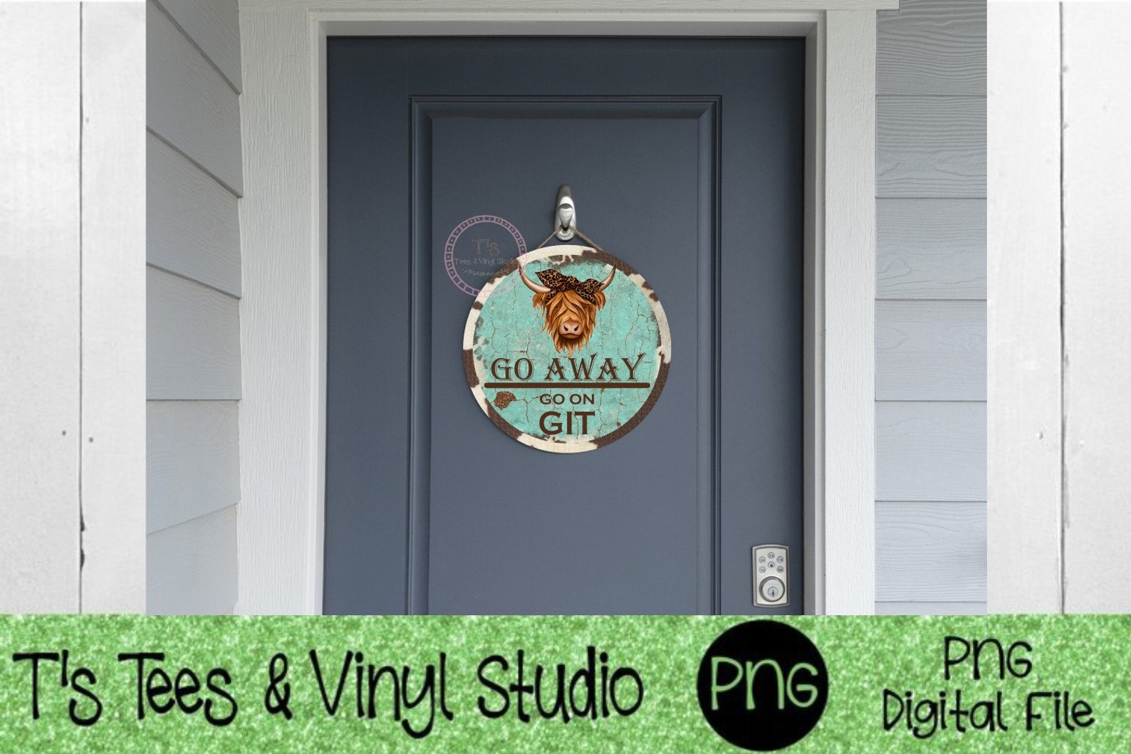 Go Away, Go on Git, Door Hanger, Porch Sign, Highland Cow, Sublimation ...