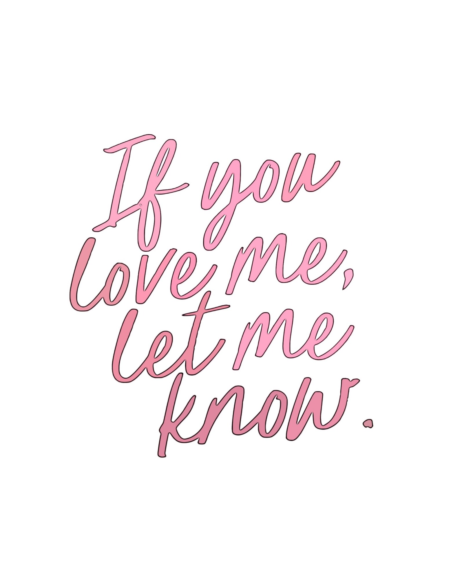 If You Love Me Let Me Know Lyrics Wall Art Lyrics Print | Etsy