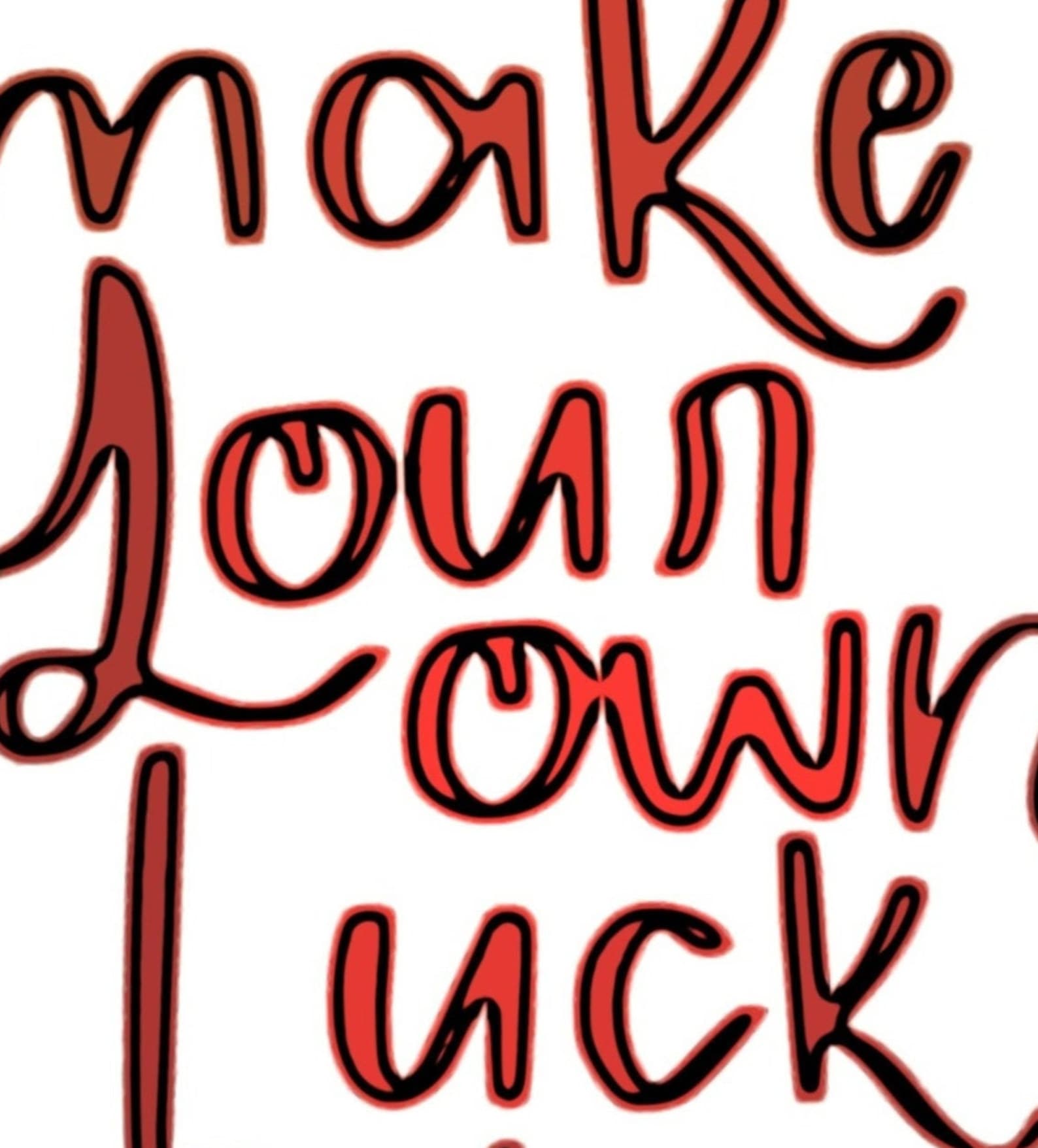 Make Your Own Luck Luck Wall Art Lucky Quote Luck Print | Etsy