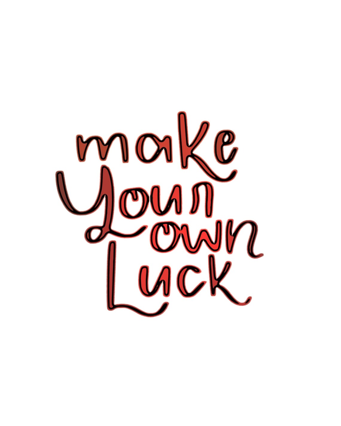 Make Your Own Luck Luck Wall Art Lucky Quote Luck Print | Etsy