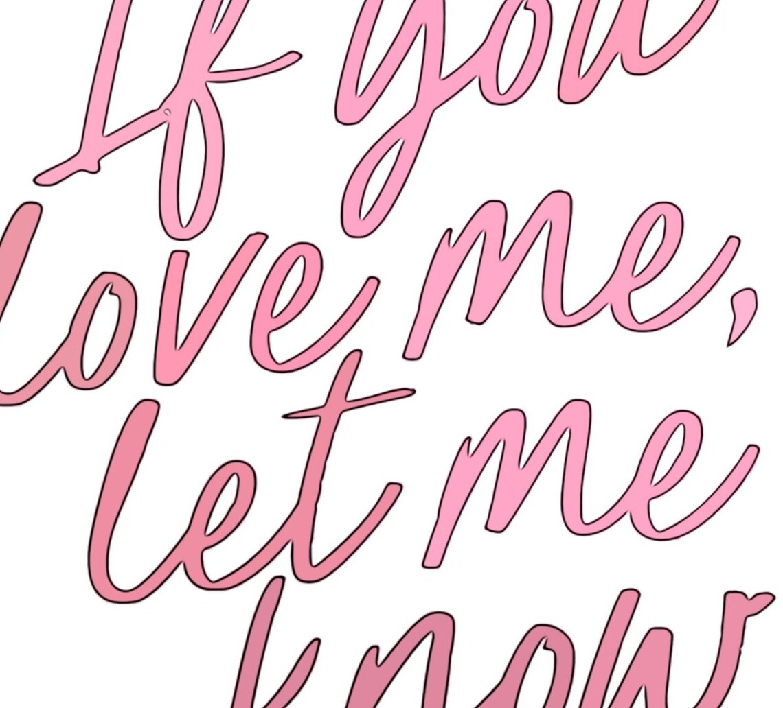 If You Love Me Let Me Know Lyrics Wall Art Lyrics Print | Etsy