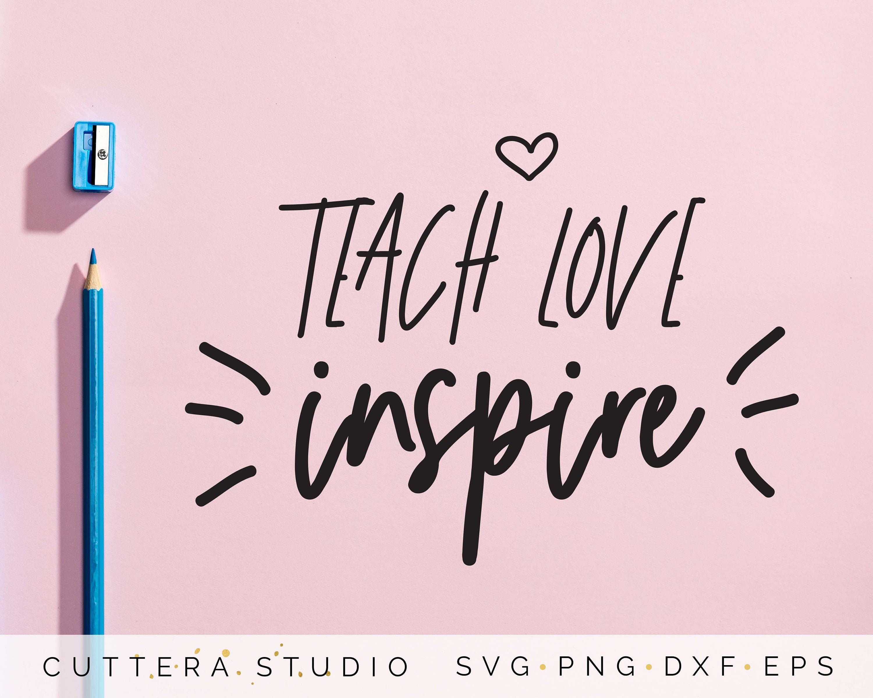 Download Teach Love Inspire Svg Teacher Svg School Svg Teacher Life Etsy