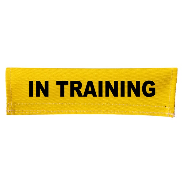 IN TRAINING Hook & Loop Leash Wrap Sleeve Cover - Attaches over Leash - Wording on Both Sides