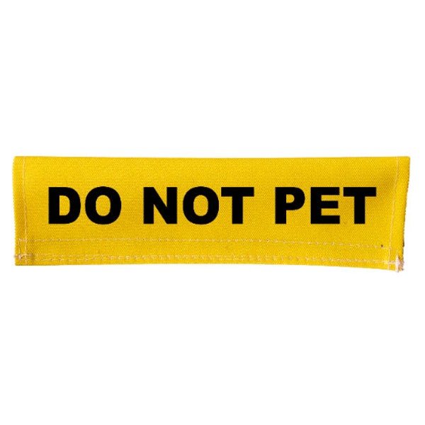 DO NOT PET Leash Wrap Sleeve Cover - Closes over Leash - Wording on Both Sides