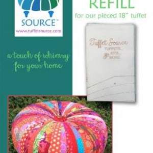 May include: A colorful, round, pieced fabric tuffet with a red, orange, pink, and blue color scheme. The tuffet is sitting on a green grassy surface. The image also includes text that reads "Tuffet Source" and "FUSIBLE FOUNDATION REFILL for our pieced 18" tuffet".