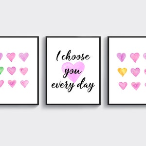 Watercolor Hearts Hand Painting Art I choose you every day Romantic Quotes Love Poster Valentines Day Gift Home Decor
