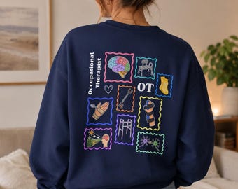 Occupational Therapy Crewneck Sweatshirt | Acute Care, Outpatient, OT Gifts; Adults/Geriatrics
