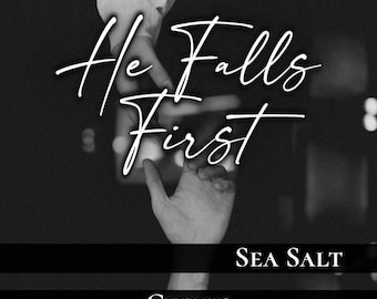 He Falls First Wax Melt | Bookish Wax Melts | Sea Salt and Citrus |