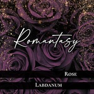 Romantasy Wax Melt: Rose, Amber & Jasmine Scented Soy Wax