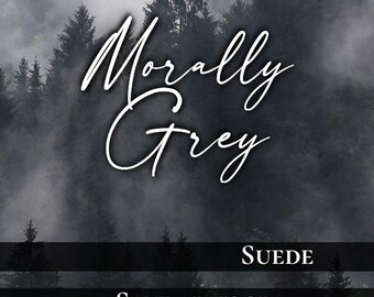 Morally Grey Wax Melt | Bookish Wax Melts | Suede and Sandalwood |