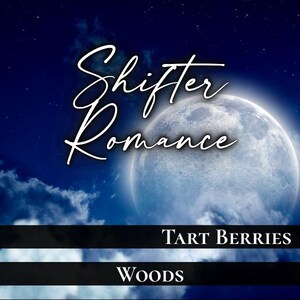 Shifter Romance Wax Melt | Bookish Wax Melts | Tart Berries and Woods |