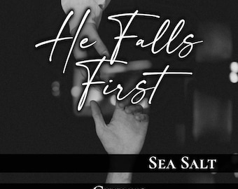 He Falls First Wax Melt | Bookish Wax Melts | Sea Salt and Citrus |