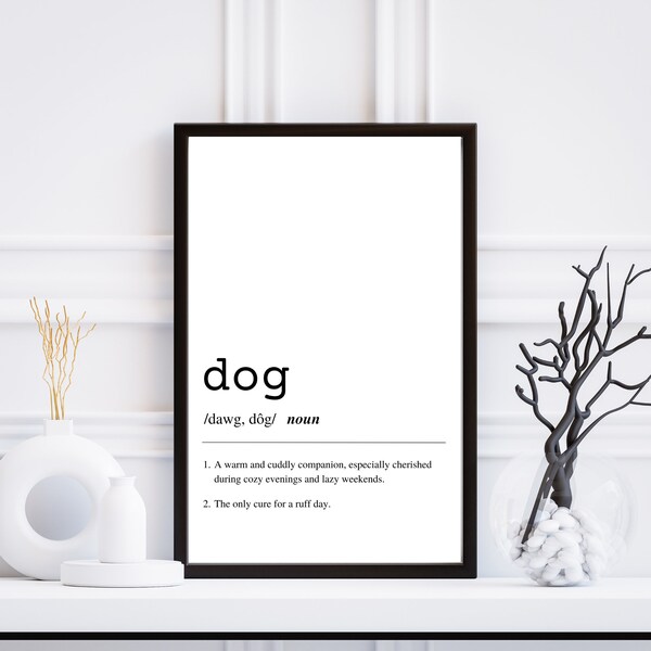 Dog Definition Printable Wall Art, Funny Modern Wall Decor, Dictionary Style Print, Digital Download, Minimalist Decor for Home and Office,