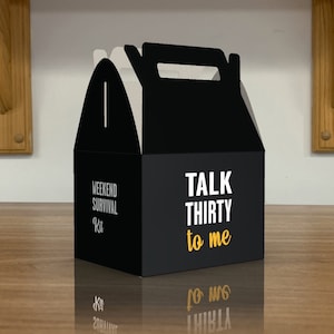 Talk Thirty to me, Bachelorette, 30th Birthday, Weekend survival kit Favor Box