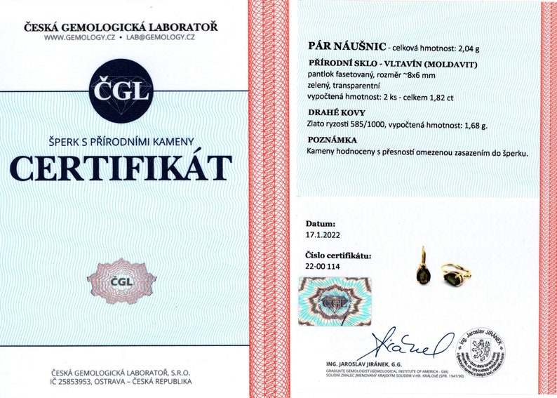 May include: A certificate of authenticity for a pair of earrings with green Moldavite stones. The certificate is from the Czech Gemological Laboratory and states the stones weigh 1.82 carats and are set in 14k gold. The certificate number is 22-00 114 and the date is 17.1.2022.