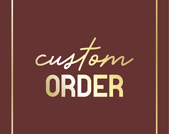 Custom Order for Shipping