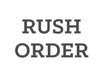 Rush Processing, Rush Order