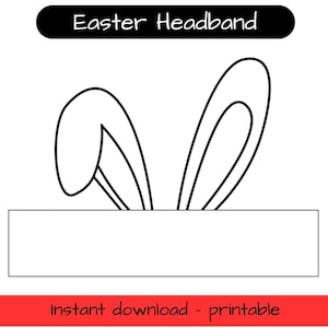 May include: Black and white Easter headband design featuring bunny ears. The text "Easter Headband" is in a black banner. The bottom banner reads "instant download - printable".