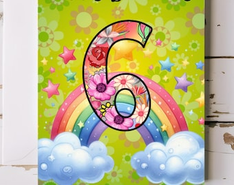 May include: A colorful 6th birthday card with a floral design. The number 6 is filled with flowers and set over a rainbow. The background is lime green with stars and flowers. Text at the top says "6th Birthday Card" and at the bottom "Instant download - printable".