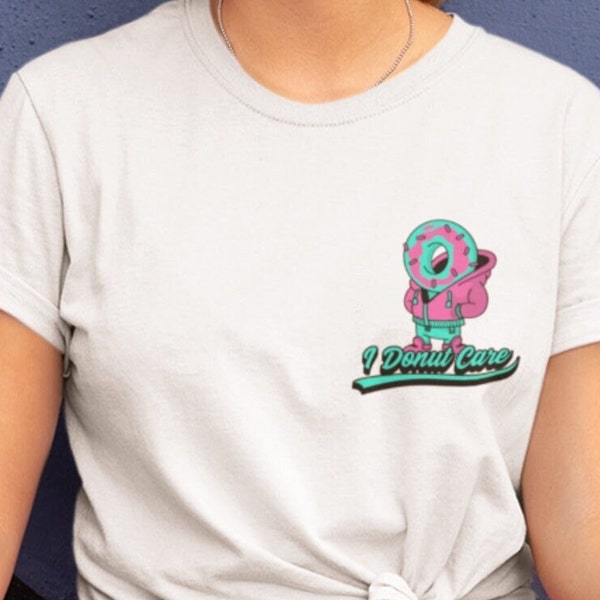 I Donut Care T-Shirt | Colorful Skater Donut Design | Fun Unisex Tee for Donut & Skateboarding Fans | Unique Gift Idea