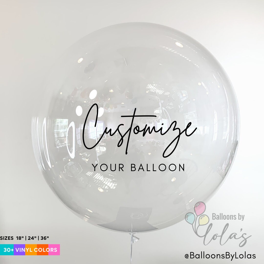 DIY Custom Clear Balloon 18" 24" 36" | Personalized Ba…