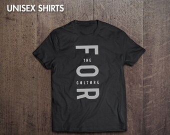 Camiseta unisex "For the Culture", inspirada en viajes, diseño tribal
