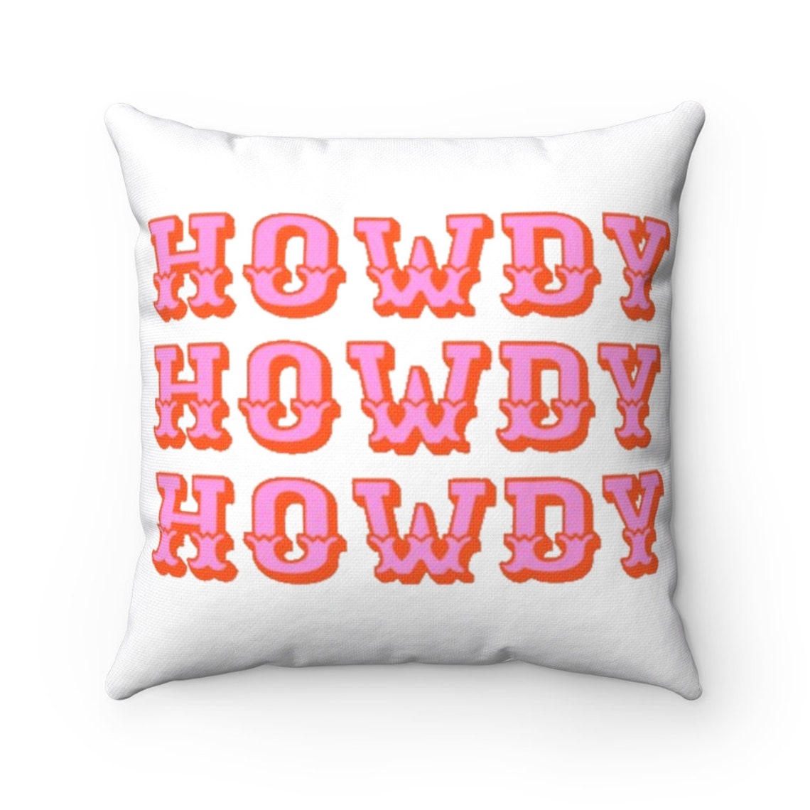 Howdy howdy howdy western cowgirl Spun Polyester Square Pillow | Etsy