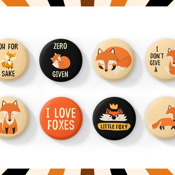 Cute Fox Pin Badges | Gift for Fox Lovers| Wildlife Lovers | Oh For Fox Sake | Woodland Animal Jewellery | Zero Fox Given | I Dont Give A