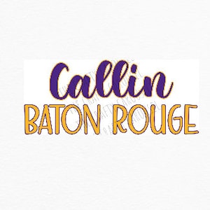 Callin Baton Rouge Digital Download/PNG