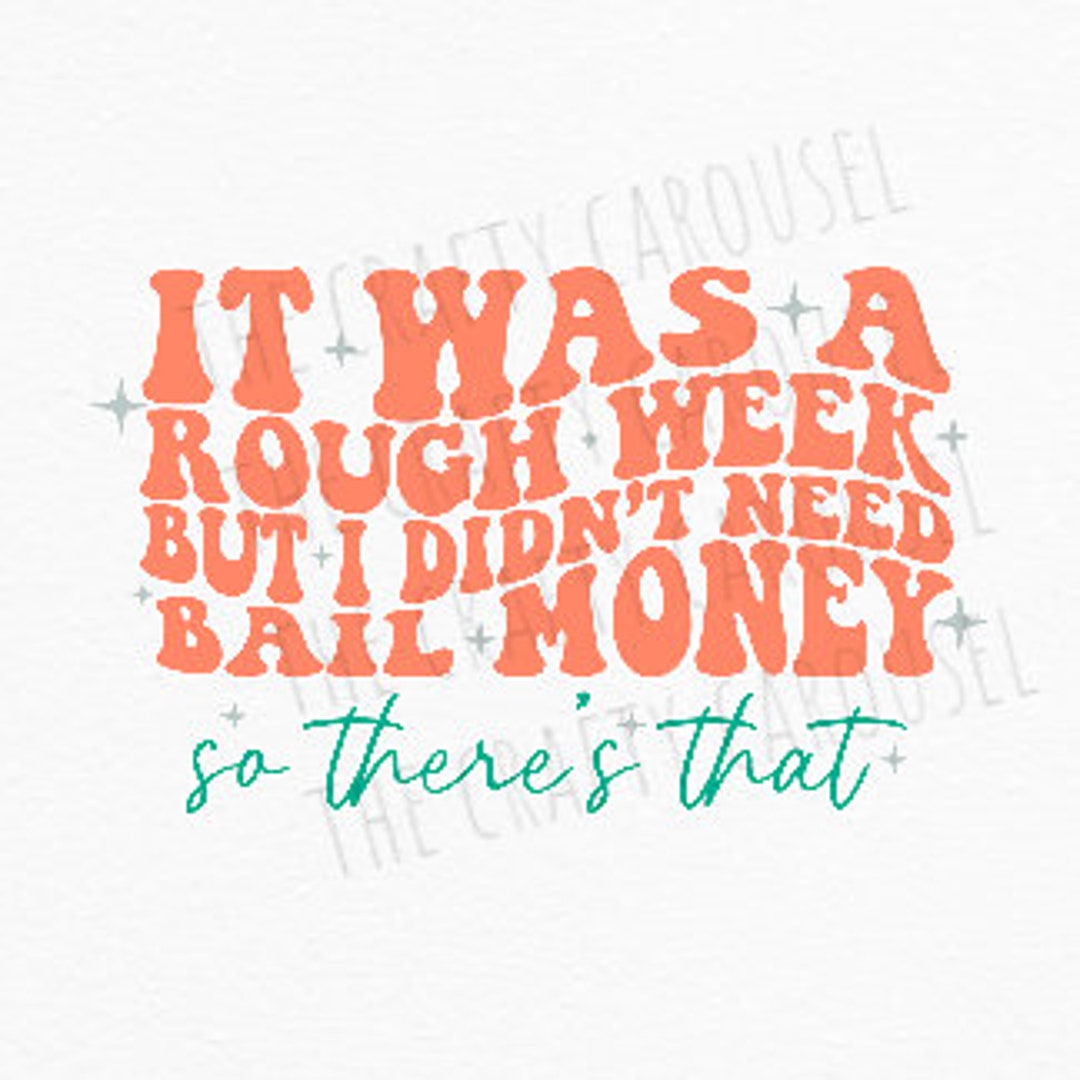 It Was a Rough Week Digital Download PNG - Etsy