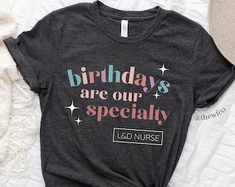 Labor and Delivery Nurse Rainbow Shirt, Colorful L&D Nursing Tshirt, Trendy Nurse Tee, New Grad Nurse Gift