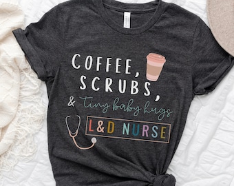 Labor and Delivery Nurse Rainbow Shirt, Colorful L&D Nursing Tshirt, New Grad Nurse Tee