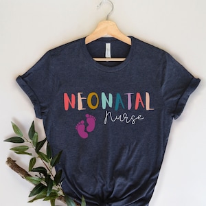 Neonatal Nurse Rainbow Tshirt, Cute Colorful Neonatal Nursing T-shirt, New NICU Nurse Grad Gift