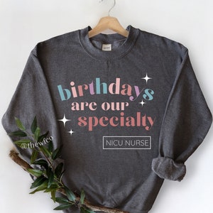 NICU Nurse Sweatshirt, Neonatal Intensive Care Crewneck, Trendy Nurse Sweatshirt, RN Grad Gift Apparel, Baby Nurse Pullover,