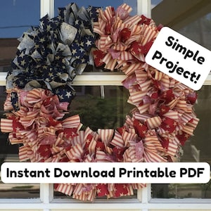 Patriotic Rag Wreath Tutorial PDF, Farmhouse Americana Decor, Fourth of July Wreath, USA 250 Craft Pattern