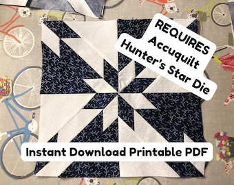 AccuQuilt Hunter’s Star Quilt Block Tutorial – PDF Pattern for GO! Hunter’s Star Die
