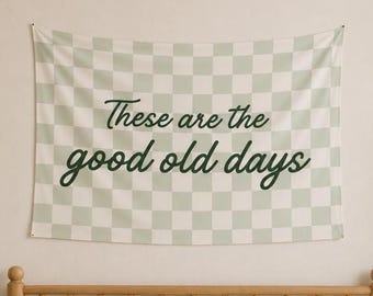 Bandera "Estos son los buenos viejos tiempos", decoración de pared para guardería, letrero estilo lienzo para sala de juegos