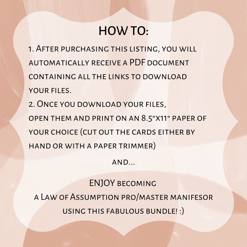 May include: A pink and white graphic with the text "HOW TO:" followed by instructions on how to download and print a PDF document. The text also says "ENJOY BECOMING A LAW OF ASSUMPTION PRO/MASTER MANIFESOR USING THIS FABULOUS BUNDLE! :)"