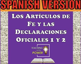 Los Articulos De Fe Y Las Declaraciones Oficiales 1 Y 2 Diapositivas + Folletos (SPANISH VERSION)