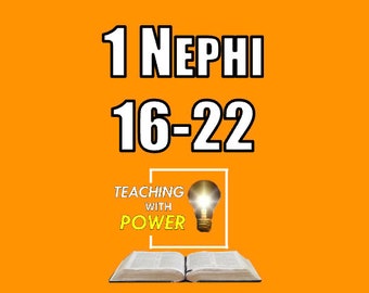 1 Nephi 16-22 Slides + Handouts