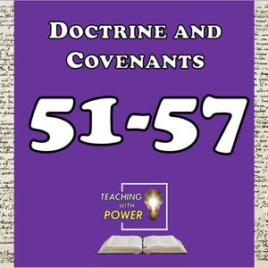 Doctrine et Alliances 51-57 Diapositives + Documents à distribuer