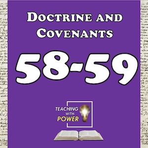 Doctrine et Alliances 58-59 Diapositives + Documents à distribuer